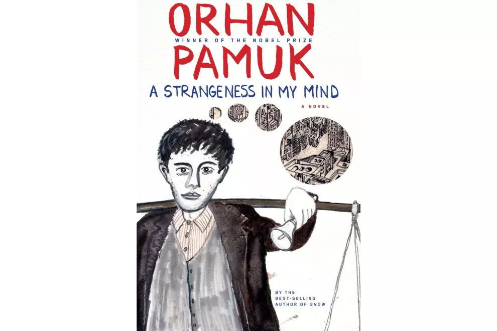 "A Strangeness In My Mind" de Orhan Pamuk
